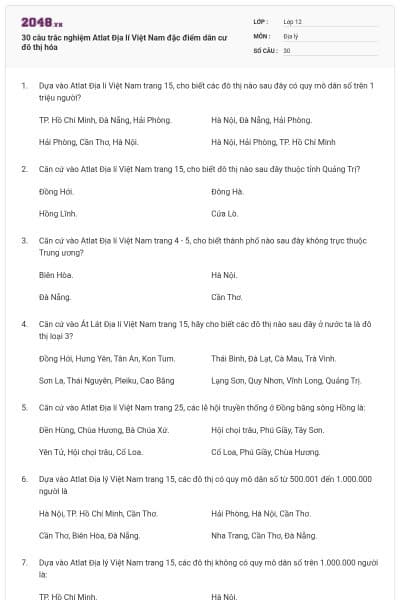 30 câu trắc nghiệm Atlat Địa lí Việt Nam đặc điểm dân cư đô thị hóa