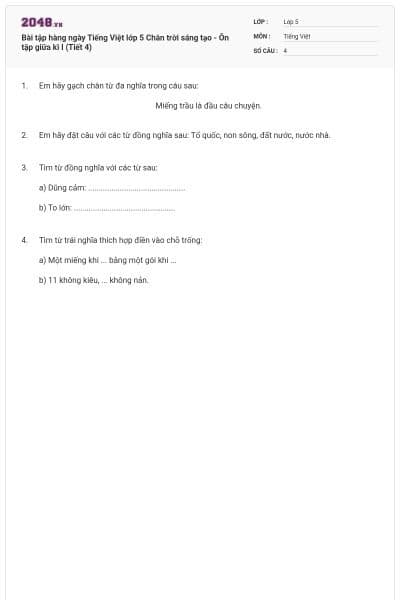 Bài tập hàng ngày Tiếng Việt lớp 5 Chân trời sáng tạo - Ôn tập giữa kì I (Tiết 4)