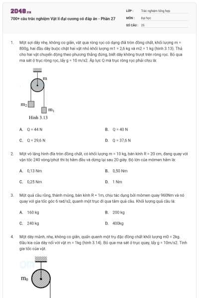 700+ câu trắc nghiệm Vật lí đại cương có đáp án - Phần 27