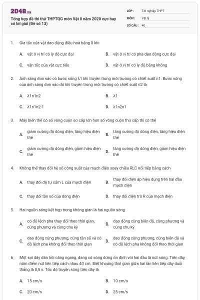 Tổng hợp đề thi thử THPTQG môn Vật lí năm 2020 cực hay có lời giải (Đề số 13)