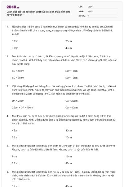 Cách giải bài tập xác định vị trí của vật đến thấu kính cực hay có đáp án