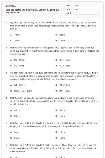 Cách giải bài tập xác định vị trí của vật đến thấu kính cực hay có đáp án