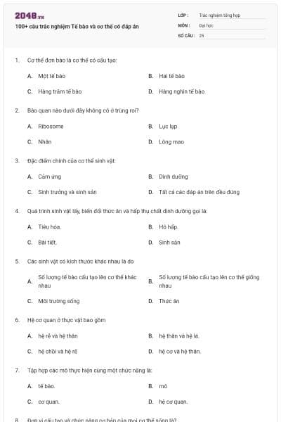 100+ câu trắc nghiệm Tế bào và cơ thể có đáp án