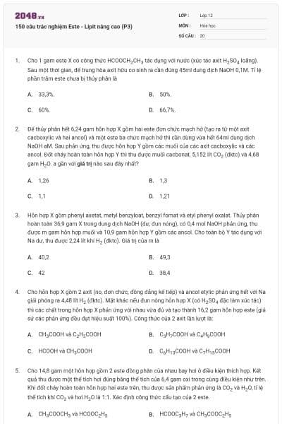 150 câu trắc nghiệm Este - Lipit nâng cao (P3)