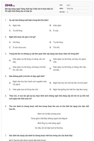Bài tập hàng ngày Tiếng Việt lớp 5 Kết nối tri thức Bài 23: Về ngôi nhà đang xây có đáp án