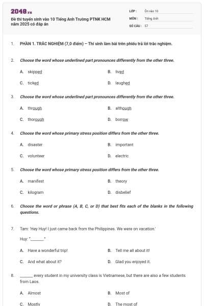Đề thi tuyển sinh vào 10 Tiếng Anh Trường PTNK HCM năm 2025 có đáp án