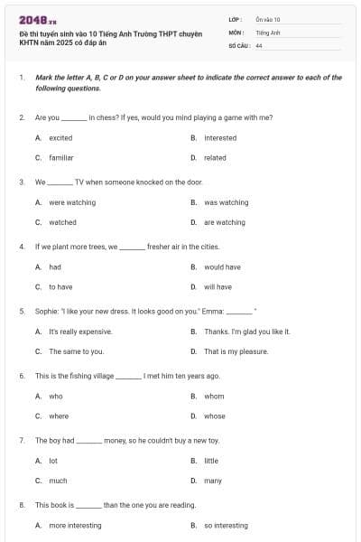 Đề thi tuyển sinh vào 10 Tiếng Anh Trường THPT chuyên KHTN năm 2025 có đáp án