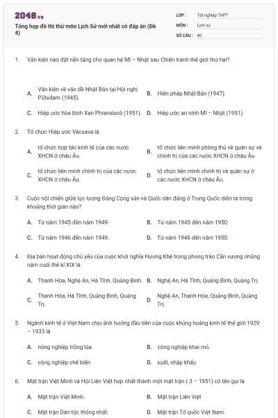 Tổng hợp đề thi thử môn Lịch Sử mới nhất có đáp án (Đề 4)