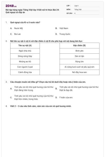 Bài tập hàng ngày Tiếng Việt lớp 4 Kết nối tri thức Bài 24: Quê ngoại có đáp án