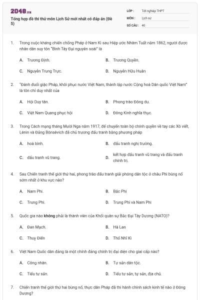 Tổng hợp đề thi thử môn Lịch Sử mới nhất có đáp án (Đề 5)