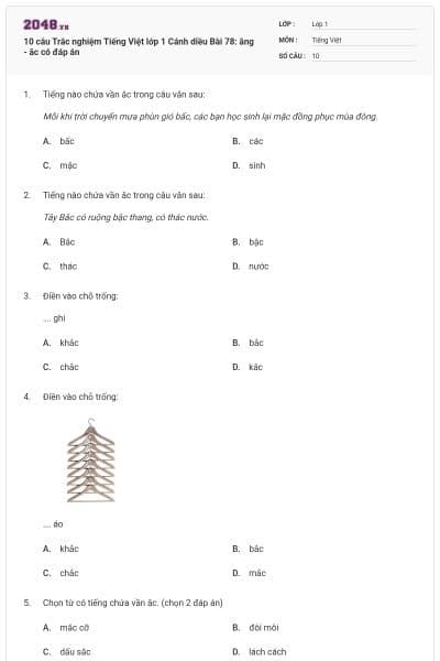 10 câu Trắc nghiệm Tiếng Việt lớp 1 Cánh diều Bài 78: ăng - ăc có đáp án