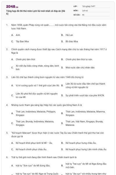 Tổng hợp đề thi thử môn Lịch Sử mới nhất có đáp án (Đề 6)