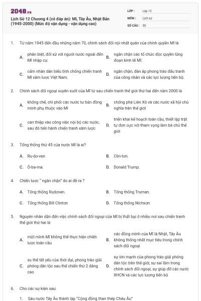 Lịch Sử 12 Chương 4 (có đáp án): Mĩ, Tây Âu, Nhật Bản (1945-2000) (Mức độ vận dụng - vận dụng cao)