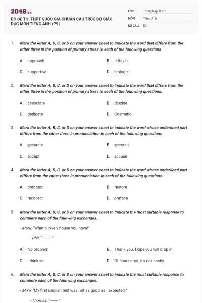 BỘ ĐỀ THI THPT QUỐC GIA CHUẨN CẤU TRÚC BỘ GIÁO DỤC MÔN TIẾNG ANH (P9)