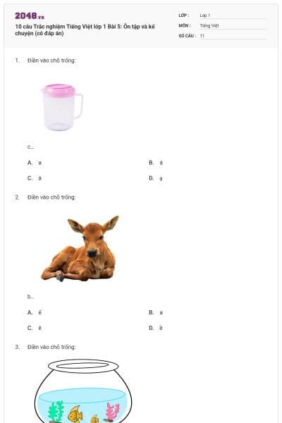 10 câu Trắc nghiệm Tiếng Việt lớp 1 Bài 5: Ôn tập và kể chuyện (có đáp án)