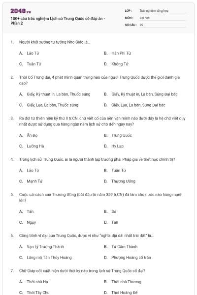 100+ câu trắc nghiệm Lịch sử Trung Quốc có đáp án - Phần 2