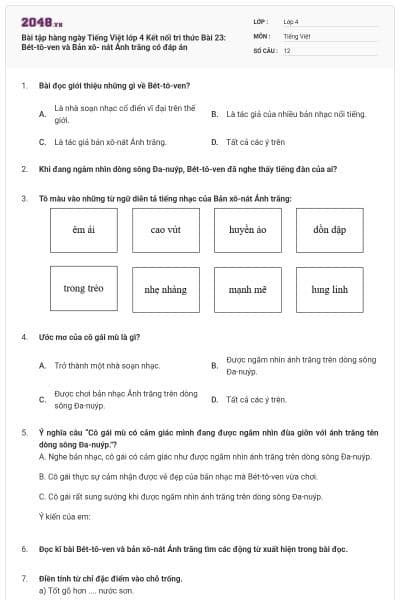 Bài tập hàng ngày Tiếng Việt lớp 4 Kết nối tri thức Bài 23: Bét-tô-ven và Bản xô- nát Ánh trăng có đáp án
