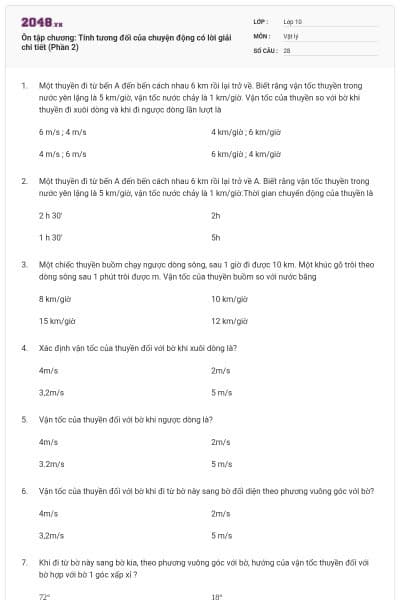 Ôn tập chương: Tính tương đối của chuyện động có lời giải chi tiết (Phần 2)