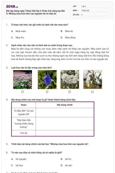 Bài tập hàng ngày Tiếng Việt lớp 4 Chân trời sáng tạo Bài 8: Những mùa hoa trên cao nguyên đá có đáp án