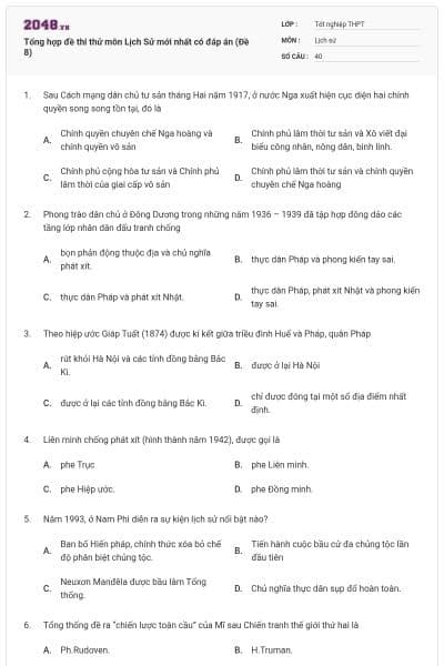 Tổng hợp đề thi thử môn Lịch Sử mới nhất có đáp án (Đề 8)