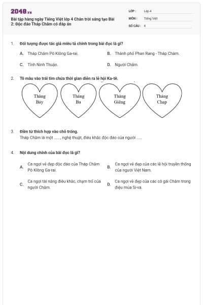 Bài tập hàng ngày Tiếng Việt lớp 4 Chân trời sáng tạo Bài 2: Độc đáo Tháp Chăm có đáp án