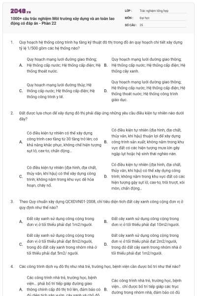 1000+ câu trắc nghiệm Môi trường xây dựng và an toàn lao động có đáp án - Phần 22