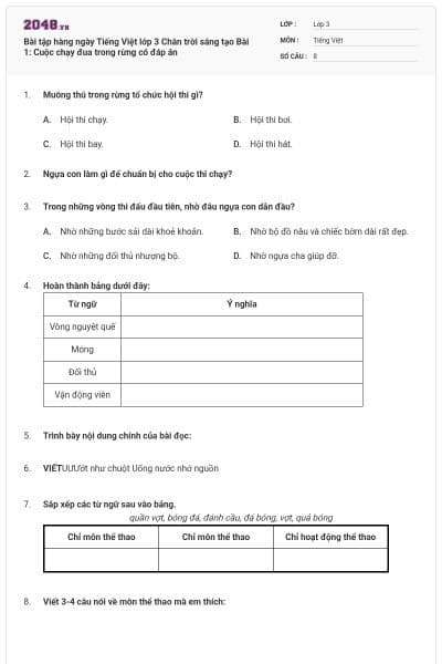 Bài tập hàng ngày Tiếng Việt lớp 3 Chân trời sáng tạo Bài 1: Cuộc chạy đua trong rừng có đáp án