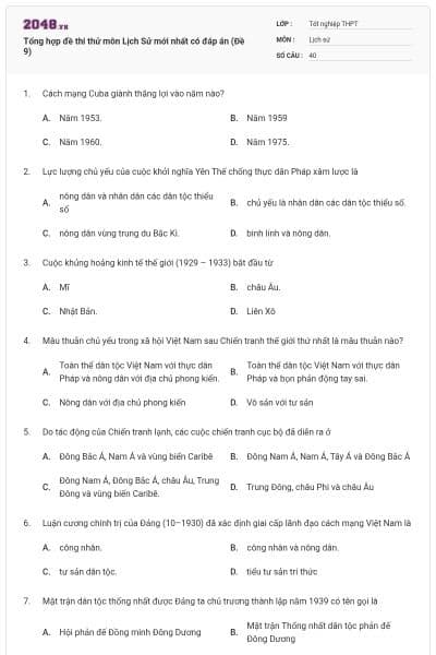 Tổng hợp đề thi thử môn Lịch Sử mới nhất có đáp án (Đề 9)