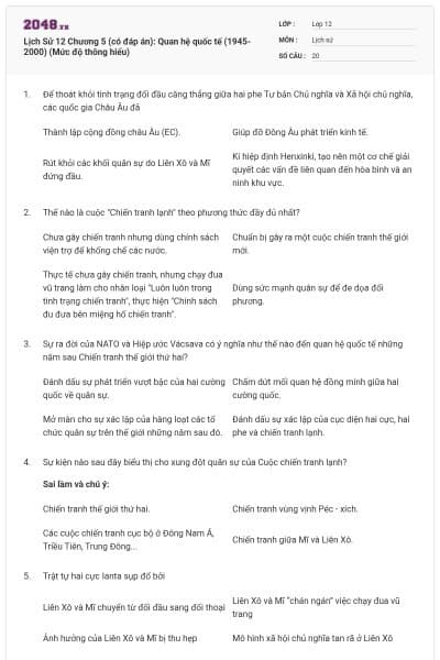 Lịch Sử 12 Chương 5 (có đáp án): Quan hệ quốc tế (1945-2000) (Mức độ thông hiểu)