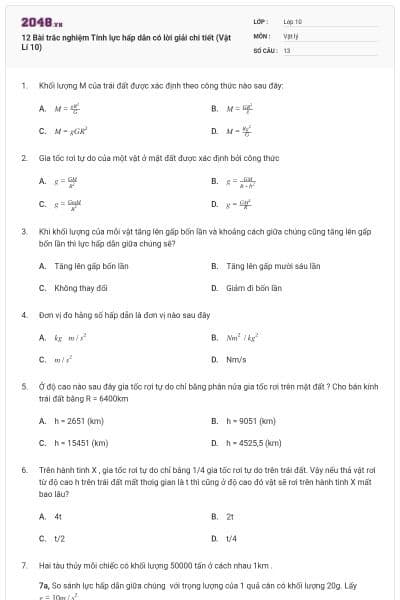 12 Bài trắc nghiệm Tính lực hấp dẫn có lời giải chi tiết (Vật Lí 10)