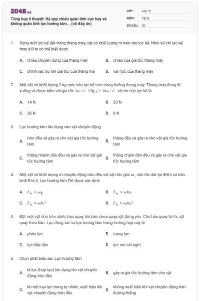 Tổng hợp lí thuyết: Hệ quy chiếu quán tính cực hay và không quán tính lực hướng tâm... (có đáp án)