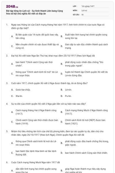 Bài tập tổng ôn Lịch sử - Sự hình thành Liên bang Cộng hòa xã hội chủ nghĩa Xô viết có đáp án