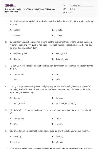 Bài tập tổng ôn Lịch sử - Trật tự thế giới sau Chiến tranh lạnh có đáp án