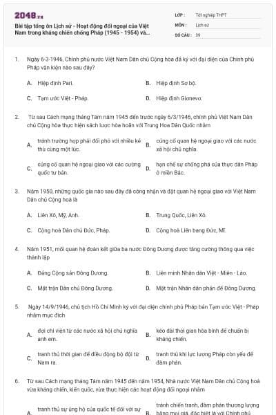 Bài tập tổng ôn Lịch sử - Hoạt động đối ngoại của Việt Nam trong kháng chiến chống Pháp (1945 - 1954) và kháng chiến chống Mỹ (1954 - 1975) có đáp án