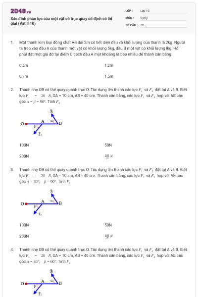 Xác đinh phản lực của một vật có trục quay cố định có lời giải (Vật lí 10)