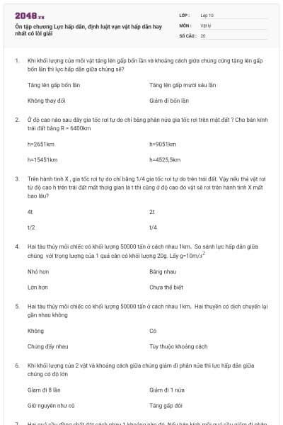 Ôn tập chương Lực hấp dẫn, định luật vạn vật hấp dẫn hay nhất có lời giải