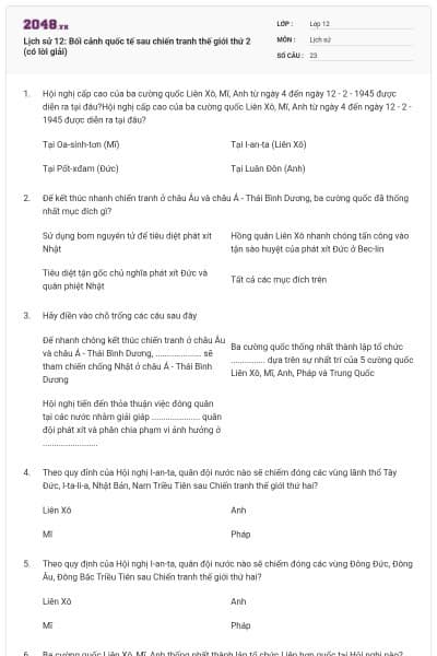 Lịch sử 12: Bối cảnh quốc tế sau chiến tranh thế giới thứ 2 (có lời giải)