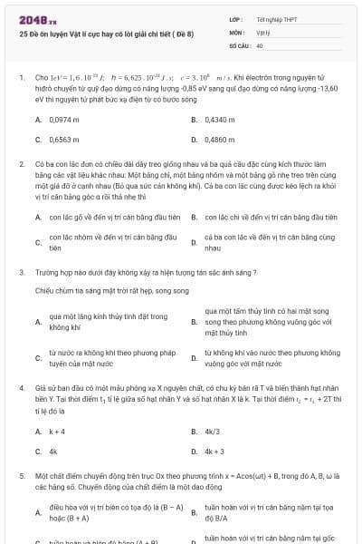 25 Đề ôn luyện Vật lí cực hay có lời giải chi tiết ( Đề 8)