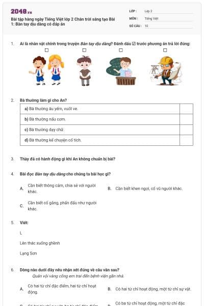 Bài tập hàng ngày Tiếng Việt lớp 2 Chân trời sáng tạo Bài 1: Bàn tay dịu dàng có đáp án