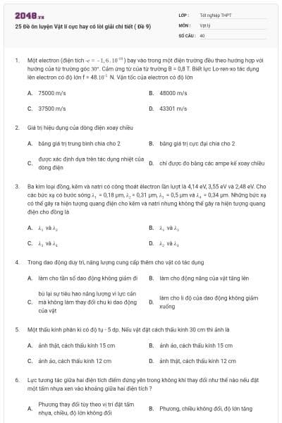 25 Đề ôn luyện Vật lí cực hay có lời giải chi tiết ( Đề 9)