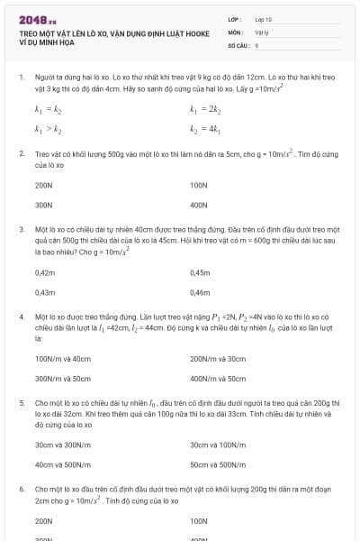 TREO MỘT VẬT LÊN LÒ XO, VẬN DỤNG ĐỊNH LUẬT HOOKE VÍ DỤ MINH HỌA