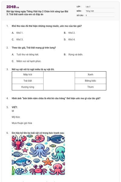 Bài tập hàng ngày Tiếng Việt lớp 2 Chân trời sáng tạo Bài 3: Trái Đất xanh của em có đáp án