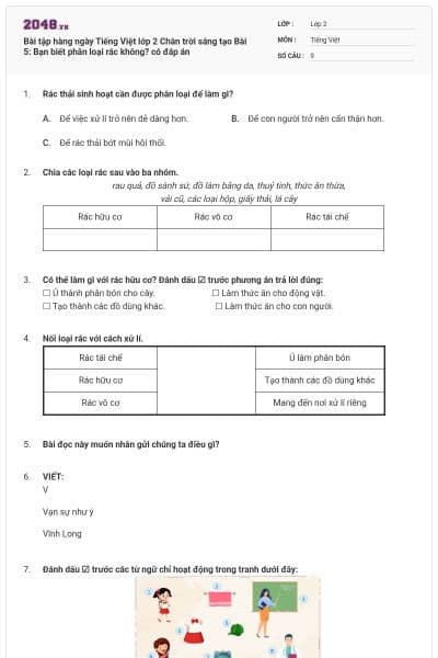 Bài tập hàng ngày Tiếng Việt lớp 2 Chân trời sáng tạo Bài 5: Bạn biết phân loại rác không? có đáp án