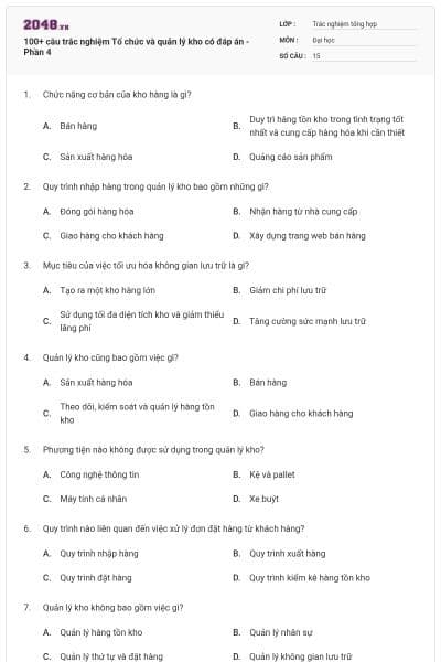 100+ câu trắc nghiệm Tổ chức và quản lý kho có đáp án - Phần 4