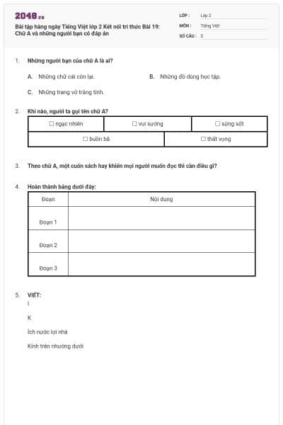 Bài tập hàng ngày Tiếng Việt lớp 2 Kết nối tri thức Bài 19: Chữ A và những người bạn có đáp án