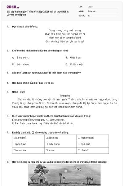 Bài tập hàng ngày Tiếng Việt lớp 2 Kết nối tri thức Bài 8: Lũy tre có đáp án