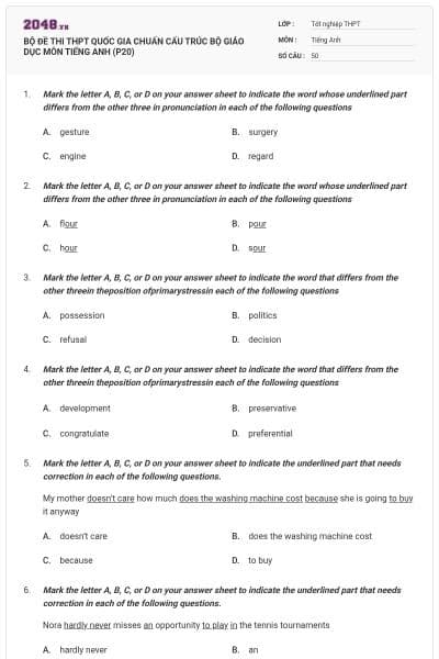 BỘ ĐỀ THI THPT QUỐC GIA CHUẨN CẤU TRÚC BỘ GIÁO DỤC MÔN TIẾNG ANH (P20)