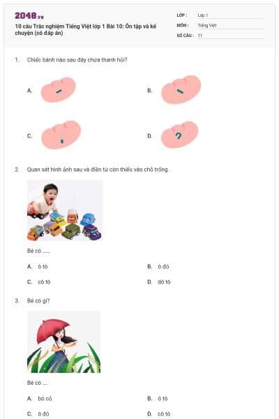 10 câu Trắc nghiệm Tiếng Việt lớp 1 Bài 10: Ôn tập và kể chuyện (có đáp án)