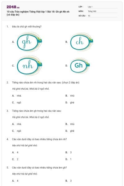 10 câu Trắc nghiệm Tiếng Việt lớp 1 Bài 18: Gh gh Nh nh (có đáp án)