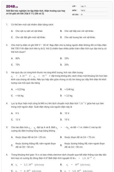 568 Bài trắc nghiệm ôn tập Điện tích. Điện trường cực hay có lời giải chi tiết (Vật lí 11) (Đề số 3)